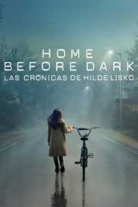 series gato: Ver Home Before Dark – Las crónicas de Hilde Lisko Episodios completos