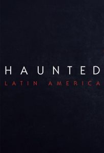 series gato: Ver Haunted: Latinoamérica Episodios completos