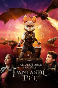 series gato: Ver película Adventures of Rufus: The Fantastic Pet 2021 gratis
