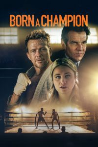 series gato: Ver película Born a Champion 2021 gratis