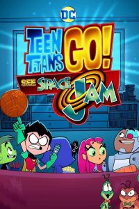 series gato: Ver película Teen Titans Go! See Space Jam 2021 gratis