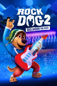 series gato: Ver película Rock Dog 2: Rock Around the Park 2021 gratis