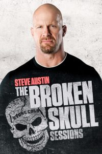 series gato: Ver Steve Austin’s Broken Skull Sessions Episodios completos