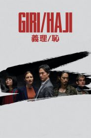 series gato: Ver Giri/Haji: Deber/Deshonor Episodios completos