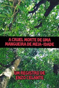 series gato: Ver película A Cruel Morte de uma Mangueira de Meia-Idade 2021 gratis