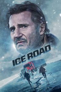 series gato: Ver película The Ice Road 2021 gratis