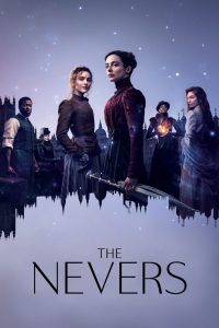 series gato: Ver The Nevers Episodios completos