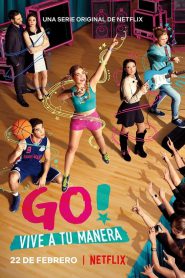 series gato: Ver GO! Vive a tu Manera Episodios completos